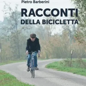 Promozione Esclusiva Racconti della bicicletta