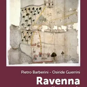 Miglior Prezzo Ravenna. Un paesaggio che attraversa la storia