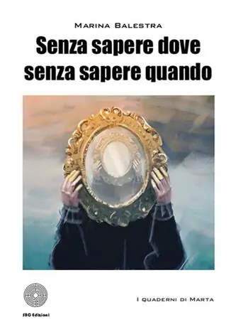 Senza sapere dove senza sapere quando Occasione