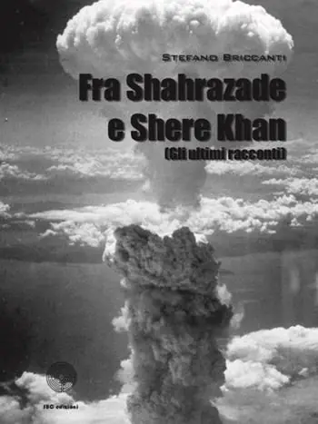 Fra Shahrazade e Shere Khan (Gli ultimi racconti) Miglior Prezzo