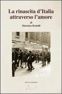 La rinascita d‘Italia attraverso l‘amore Reso Gratuito