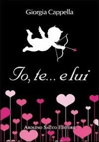 Io, te... e lui Must-Have