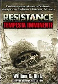 Resistance. Tempesta imminente Scelto Dai Clienti