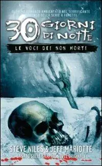 Trenta giorni di notte. Le voci dei non morti Prezzo Scontato
