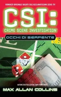 CSI Crime Scene Investigation. Occhi di serpente Offerta Lampo