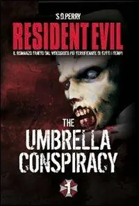 Resident Evil. Umbrella Conspiracy Scelto Dai Clienti