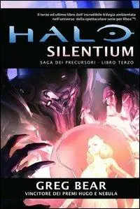 Compra Oggi Stesso Halo Silentium. Saga dei Precursori. Vol. 3