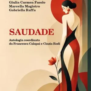 Saudade. Ediz. speciale Nuova Collezione