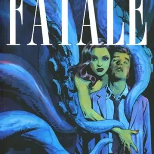 Fatale. Vol. 1 La morte alle costole Offerta Limitata