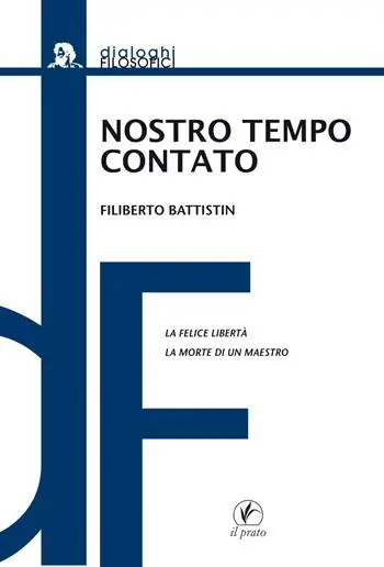 Nostro tempo contato. La felice libertà. La morte di un maestro Nuovo Arrivo
