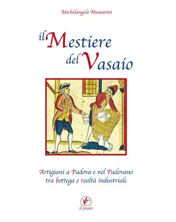 Compra Adesso Il mestiere del vasaio. Artigiani a Padova e nel padovano tra bottega e realtà industriale