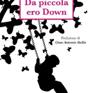 Compra Online Da piccola ero Down