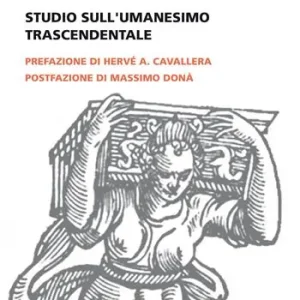 Occasione Imperdibile Fichte e Gentile. Studio sull’umanesimo trascendentale