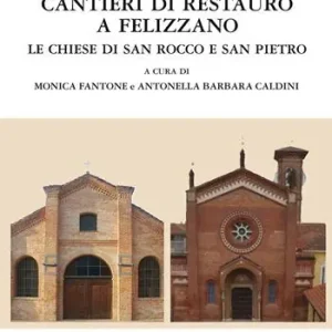 Ultimissimo Modello Cantieri di restauro a Felizzano. Le chiese di San Rocco e San Pietro