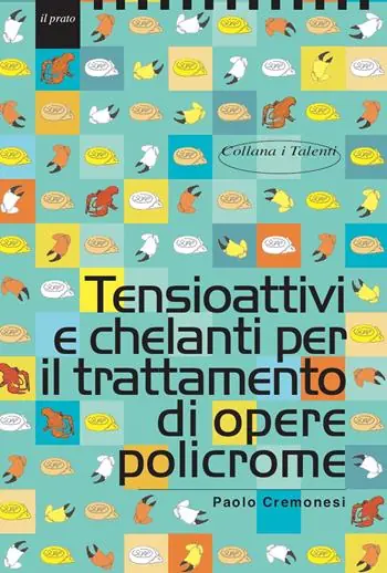 Tensioattivi e chelanti per il trattamento di opere policrome Solo Oggi
