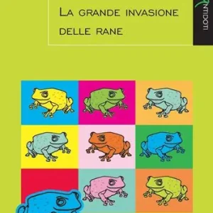 La grande invasione delle rane A Buon Prezzo