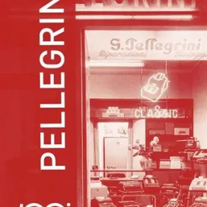Prezzo Conveniente 1924-2024 Pellegrini. Storia di persone