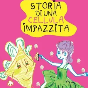 Storia di una cellula impazzita Spedito Oggi