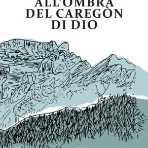 All‘ombra del Caregon di Dio Compra Online