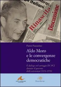 Occasione Aldo Moro e le convergenze democratiche. Il dialogo nel carteggio DC-PCI durante il governo delle astensioni (1976-1978)