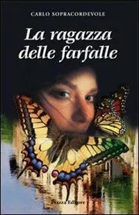 La ragazza delle farfalle Novità