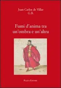 Ultime Pezzi Fumi d‘anima tra un‘ombra e un‘altra