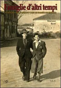 Famiglie d‘altri tempi. Viaggio nel passato con le famiglie rurali Prezzo Scontato