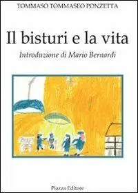 Ordina Subito Il bisturi e la vita