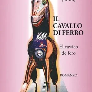 A Buon Prezzo Il cavallo di ferro-El cavàeo de fero