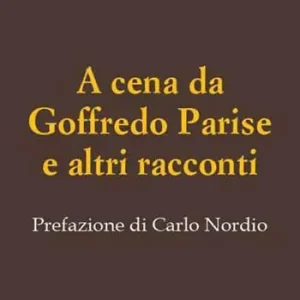 Subito Disponibile A cena da Goffredo Parise e altri racconti