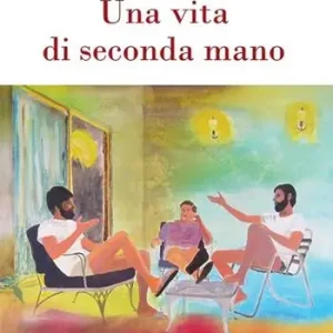 Occasione Imperdibile Una vita di seconda mano
