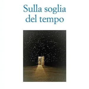 Affare Sulla soglia del tempo
