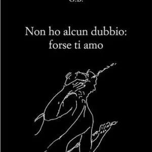 Prezzo Basso Non ho alcun dubbio forse ti amo