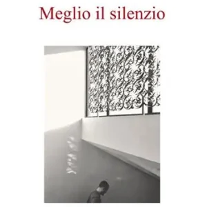 Meglio il silenzio Promozione Esclusiva