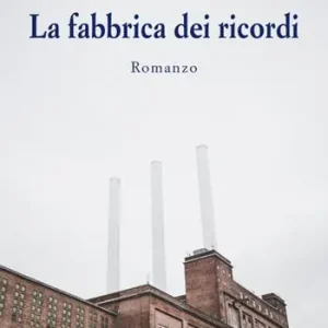 La fabbrica di ricordi Scelto Dai Clienti
