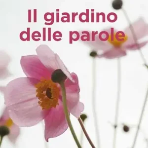 Consegna Rapida Il giardino delle parole