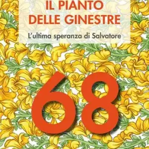 Nuova Collezione Il pianto delle ginestre. L‘ultima speranza di Salvatore