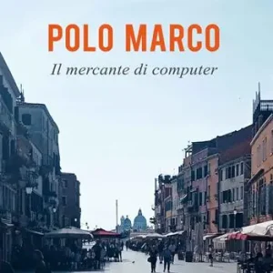 Vendita Finale Polo Marco. Il mercante di computer