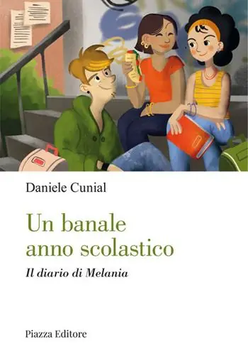 Non Perdere Un banale anno scolastico. Il diario di Melania