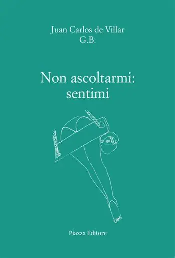 Affare Non ascoltarmi sentimi