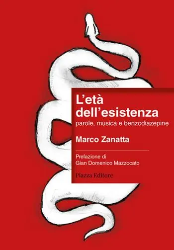 A Buon Prezzo L‘età dell‘esistenza. parole, musica e benzodiazepine
