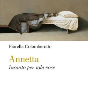 Annetta. Incanto per sola voce Professionale