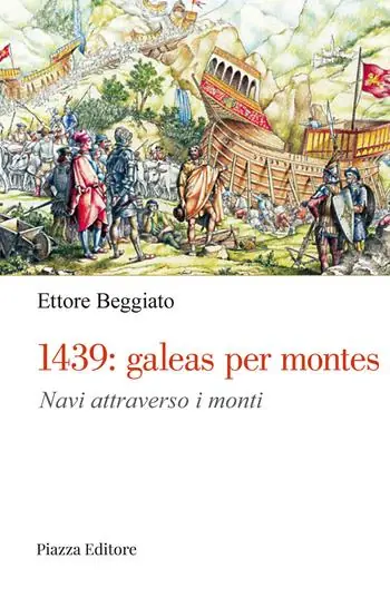 Offerta Del Giorno 1439 galeas per montes. Navi attraverso i monti