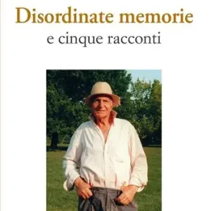 Ultima Occasione Disordinate memorie e cinque racconti