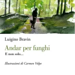 Offerta Andar per funghi. E non solo...
