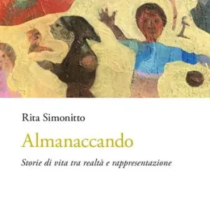 Pagamento Sicuro Almanaccando. Storie di vita tra realtà e rappresentazione