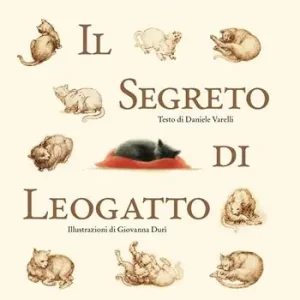 Il segreto di Leogatto. Ediz. illustrata Saldi