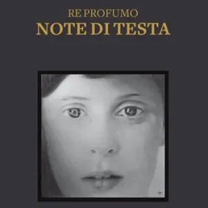 Must-Have Re profumo. Note di testa