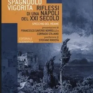 Scelto Dai Clienti Riflessi di una Napoli del XXI secolo. Specchio del reame