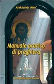 Prezzo Conveniente Manuale pratico di preghiera